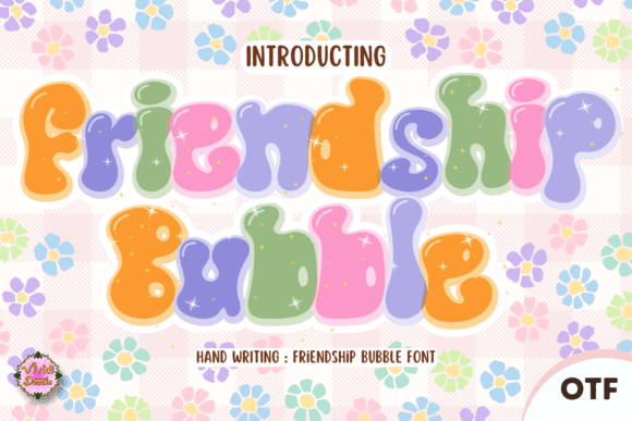 Friendship Bubble: Your Retro Hippie Typeface Guide